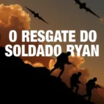 O Resgate do Soldado Ryan e o realismo das cenas de guerra